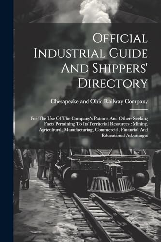 Stock image for Official Industrial Guide And Shippers' Directory for sale by PBShop.store US