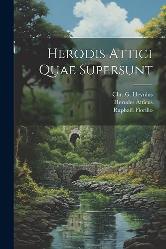 Imagen de archivo de Herodis Attici Quae Supersunt a la venta por PBShop.store US