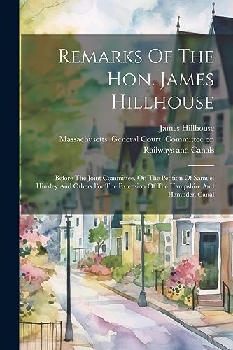 Stock image for Remarks Of The Hon. James Hillhouse for sale by PBShop.store US