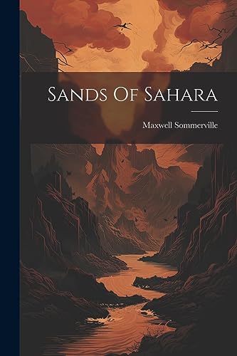 Stock image for Sands Of Sahara for sale by PBShop.store US