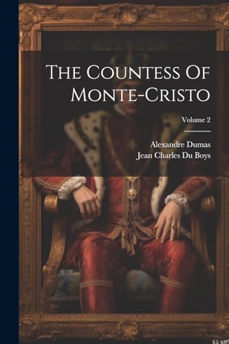9781021851901: The Countess Of Monte-cristo; Volume 2