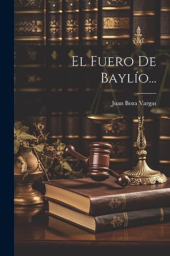 Stock image for El El Fuero De Bayl?o. for sale by PBShop.store US