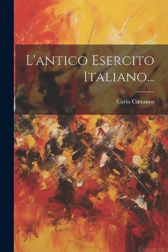 Stock image for L'antico Esercito Italiano. for sale by PBShop.store US