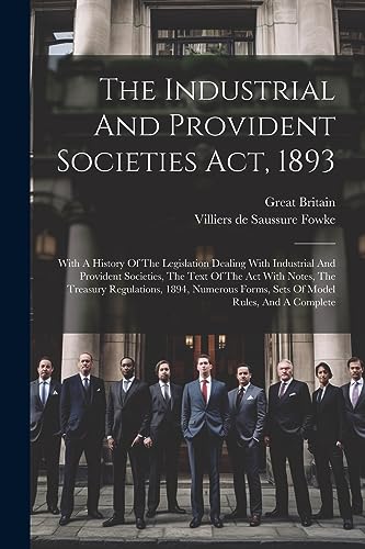 Stock image for The The Industrial And Provident Societies Act, 1893 for sale by PBShop.store US