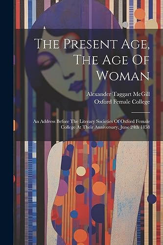 Stock image for The The Present Age, The Age Of Woman for sale by PBShop.store US