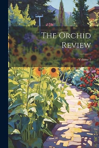 Stock image for The The Orchid Review; Volume 1 for sale by PBShop.store US