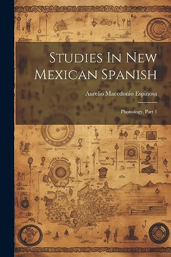 Imagen de archivo de Studies In New Mexican Spanish a la venta por PBShop.store US