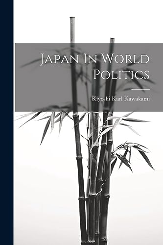 Imagen de archivo de Japan In World Politics a la venta por PBShop.store US