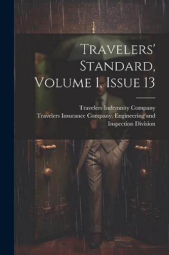 Stock image for Travelers' Standard, Volume 1, Issue 13 for sale by PBShop.store US