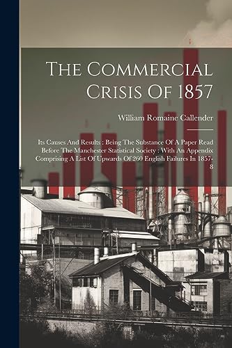 Stock image for The Commercial Crisis Of 1857 for sale by PBShop.store US