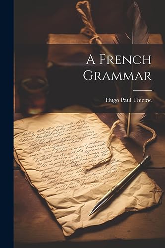 Stock image for A French Grammar for sale by THE SAINT BOOKSTORE