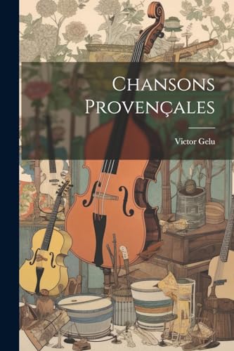 Stock image for Chansons Provençales for sale by THE SAINT BOOKSTORE