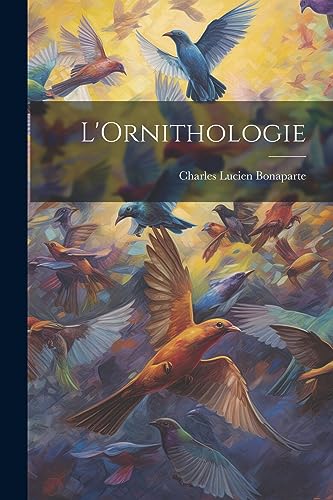 Stock image for L'Ornithologie for sale by THE SAINT BOOKSTORE