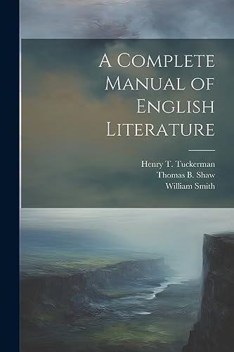 Stock image for A Complete Manual of English Literature for sale by Ria Christie Collections