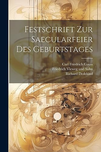 Stock image for Festschrift zur Saecularfeier des Geburtstages (German Edition) for sale by Ria Christie Collections