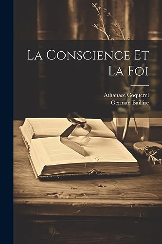 Imagen de archivo de La La Conscience Et La Foi a la venta por PBShop.store US