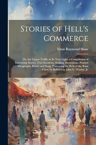 Stock image for Stories of Hell's Commerce for sale by PBShop.store US