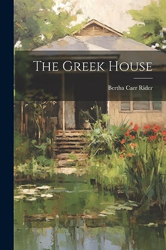 Stock image for The Greek House for sale by THE SAINT BOOKSTORE