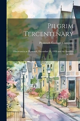 Stock image for Pilgrim Tercentenary for sale by PBShop.store US