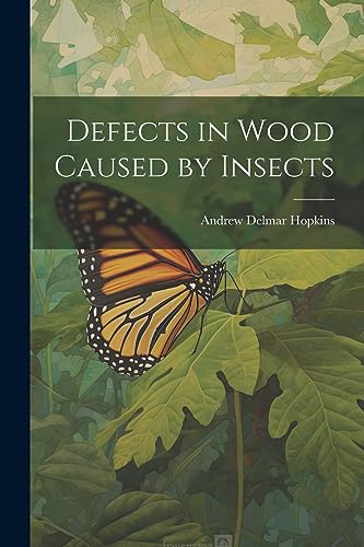 Stock image for Defects in Wood Caused by Insects for sale by THE SAINT BOOKSTORE