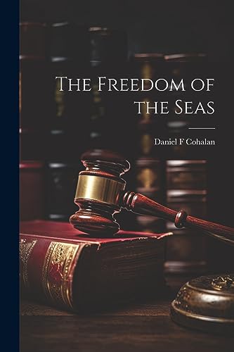 Stock image for The Freedom of the Seas for sale by THE SAINT BOOKSTORE