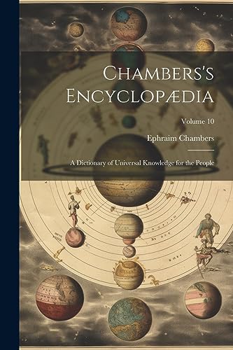 9781021935120: Chambers's Encyclopdia: A Dictionary of Universal Knowledge for the People; Volume 10