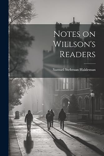 Stock image for Notes on Willson's Readers for sale by THE SAINT BOOKSTORE