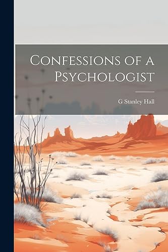 Stock image for Confessions of a Psychologist for sale by GreatBookPrices