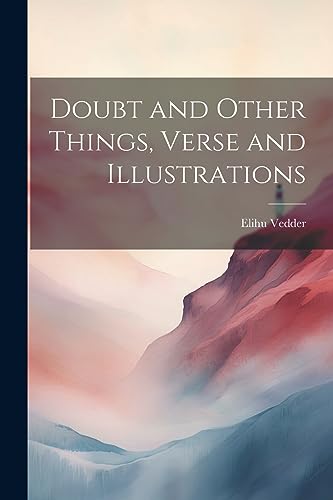 Imagen de archivo de Doubt and Other Things, Verse and Illustrations a la venta por PBShop.store US