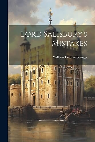 Stock image for Lord Salisbury's Mistakes for sale by THE SAINT BOOKSTORE