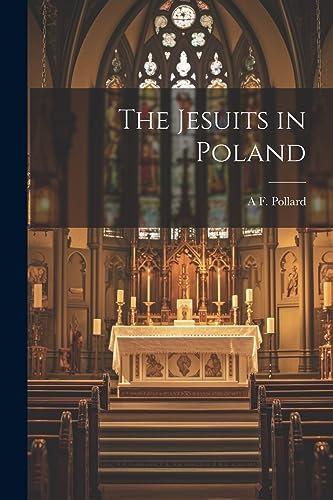 Stock image for The Jesuits in Poland for sale by THE SAINT BOOKSTORE