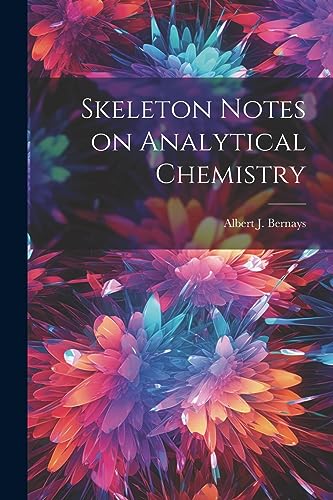 Stock image for Skeleton Notes on Analytical Chemistry for sale by THE SAINT BOOKSTORE