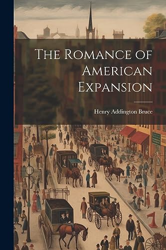 Imagen de archivo de The Romance of American Expansion a la venta por PBShop.store US