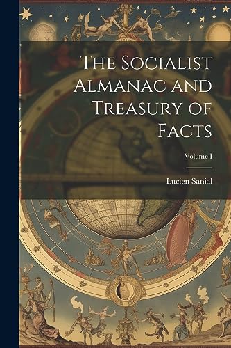 Imagen de archivo de The Socialist Almanac and Treasury of Facts; Volume I a la venta por THE SAINT BOOKSTORE