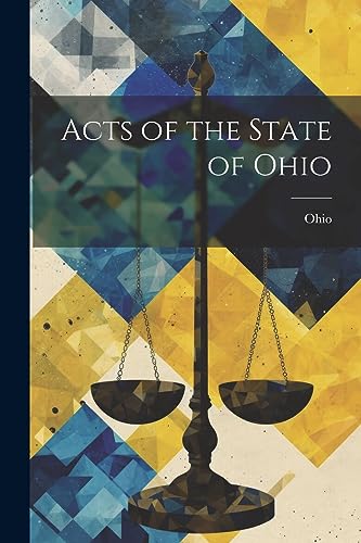 Stock image for Acts of the State of Ohio for sale by PBShop.store US