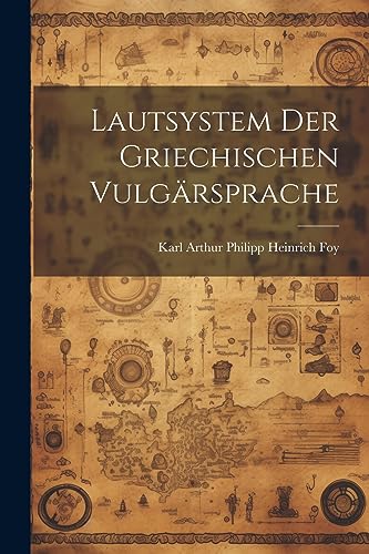 Stock image for Lautsystem der Griechischen Vulgärsprache for sale by THE SAINT BOOKSTORE