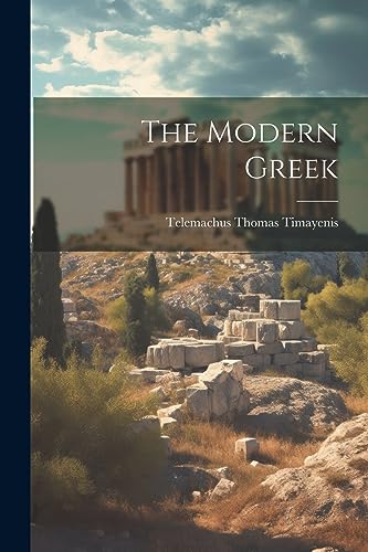 Stock image for The Modern Greek for sale by THE SAINT BOOKSTORE