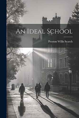Stock image for An Ideal School for sale by THE SAINT BOOKSTORE