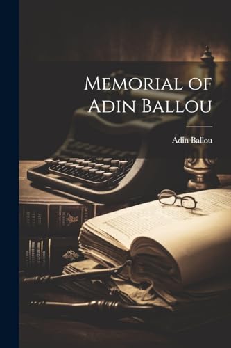 Imagen de archivo de Memorial of Adin Ballou a la venta por PBShop.store US