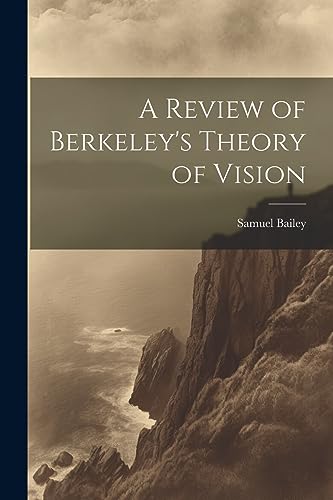 Imagen de archivo de A Review of Berkeley's Theory of Vision a la venta por PBShop.store US