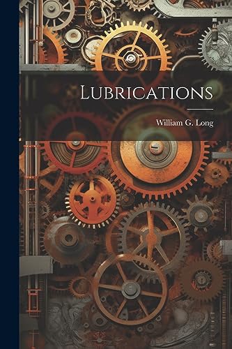 Stock image for Lubrications for sale by THE SAINT BOOKSTORE