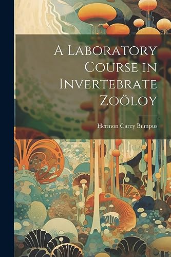Stock image for A Laboratory Course in Invertebrate Zo loy for sale by THE SAINT BOOKSTORE