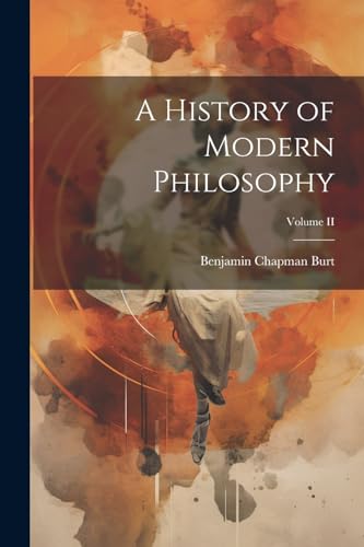 Stock image for A History of Modern Philosophy; Volume II for sale by THE SAINT BOOKSTORE