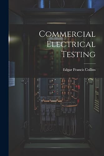 Stock image for Commercial Electrical Testing for sale by THE SAINT BOOKSTORE