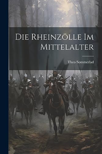 Stock image for Die Rheinz lle im Mittelalter for sale by THE SAINT BOOKSTORE