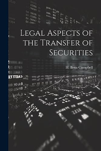 Imagen de archivo de Legal Aspects of the Transfer of Securities a la venta por THE SAINT BOOKSTORE