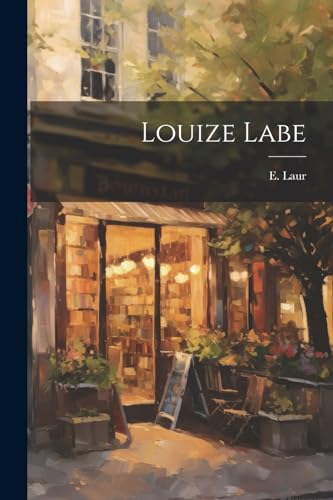 Stock image for Louize Labe for sale by THE SAINT BOOKSTORE