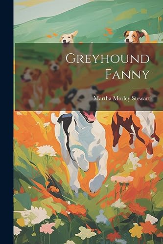 Stock image for Greyhound Fanny for sale by THE SAINT BOOKSTORE