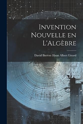 Stock image for Invention Nouvelle en L'Alg bre for sale by THE SAINT BOOKSTORE