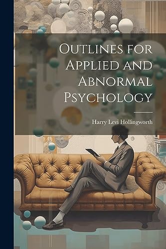 Stock image for Outlines for Applied and Abnormal Psychology for sale by GreatBookPrices